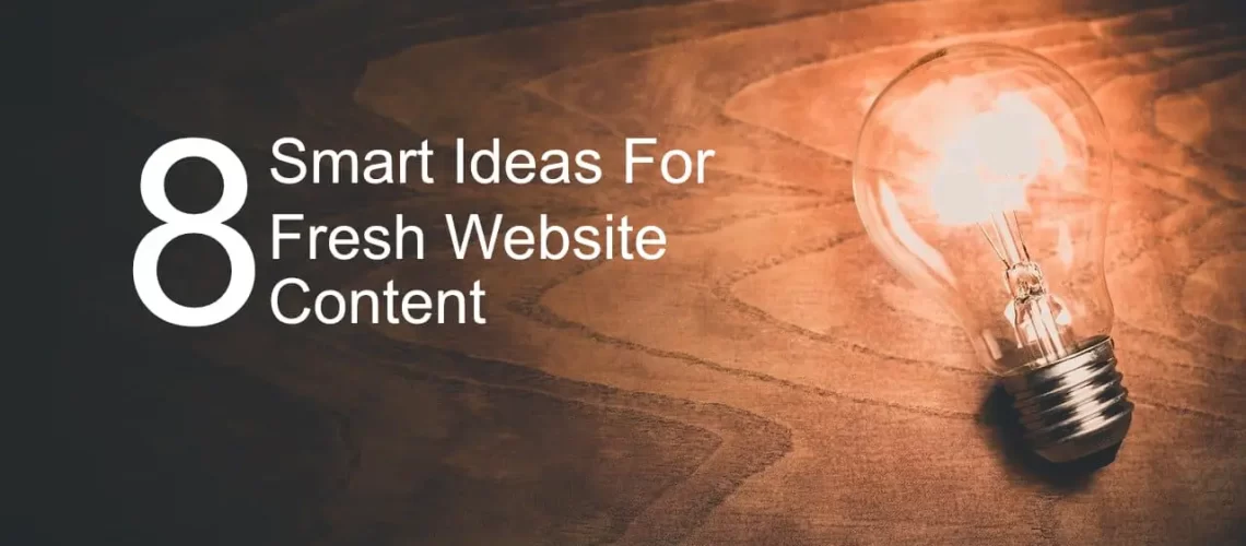 8 Smart Ideas For Fresh Website Content Spectra Web Designs Website Designer
